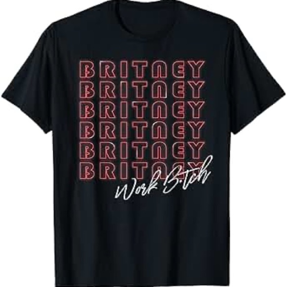 Britney Spears Work B!tch T-Shirt